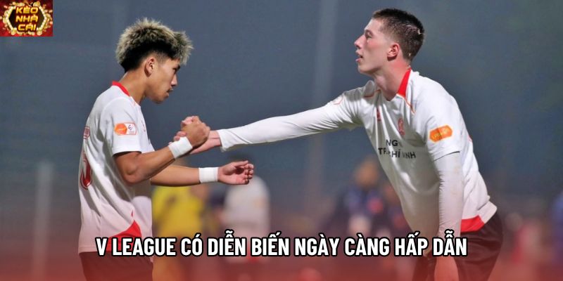 V League có diễn biến ngày càng hấp dẫn V League có diễn biến ngày càng hấp dẫn